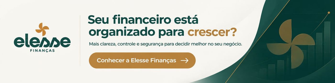 Elesse Finanças: seu financeiro está organizado para crescer? Conhecer a Elesse
