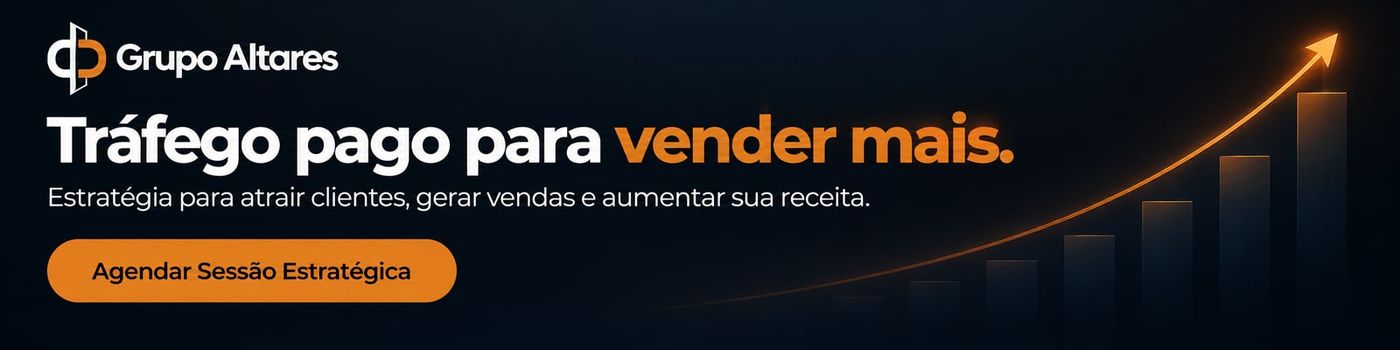 Grupo Altares: tráfego pago para vender mais. Agendar sessão estratégica