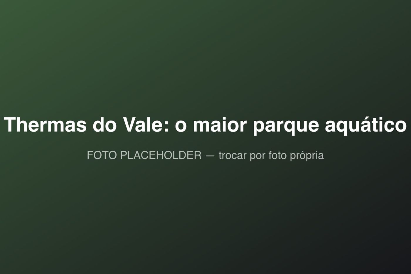 Thermas do Vale, em São José dos Campos